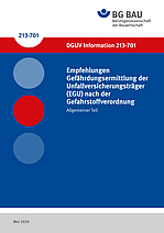 DGUV Information 213-701: Empfehlungen Gefährdungsermittlung der Unfallversicherungsträger
(EGU) nach der Gefahrstoffverordnung.